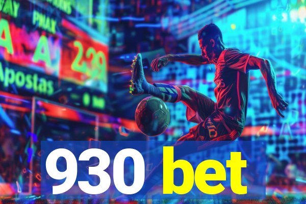 930 bet